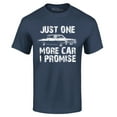 thumbnail image 1 of Shop4Ever Men's Just One More Car I Promise Graphic T-shirt XX-Large Navy, 1 of 5