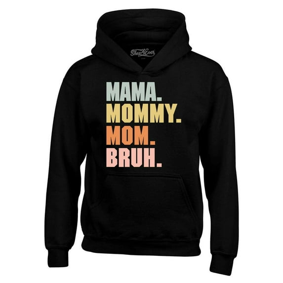 Shop4Ever Men's Mama Mommy Mom Bruh Hooded Sweatshirt Hoodie X-Large Black