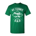 thumbnail image 1 of Shop4Ever Men's My Favorite People Call Me Dad Graphic T-shirt XX-Large Kelly, 1 of 5