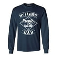 thumbnail image 1 of Shop4Ever Men's My Favorite People Call Me Dad Long Sleeve Shirt XX-Large Navy, 1 of 5
