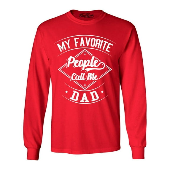 Shop4Ever Men's My Favorite People Call Me Dad Long Sleeve Shirt XXX-Large Red