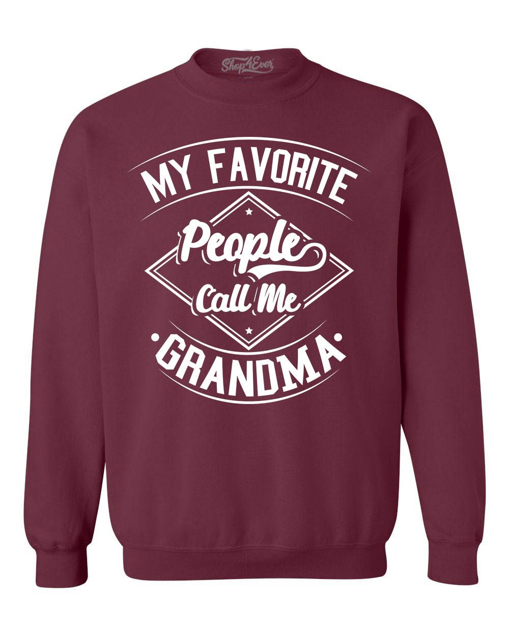 Shop4Ever Men's My Favorite People Call Me Grandma Crewneck Sweatshirt X-Large Maroon - image 1 of 5