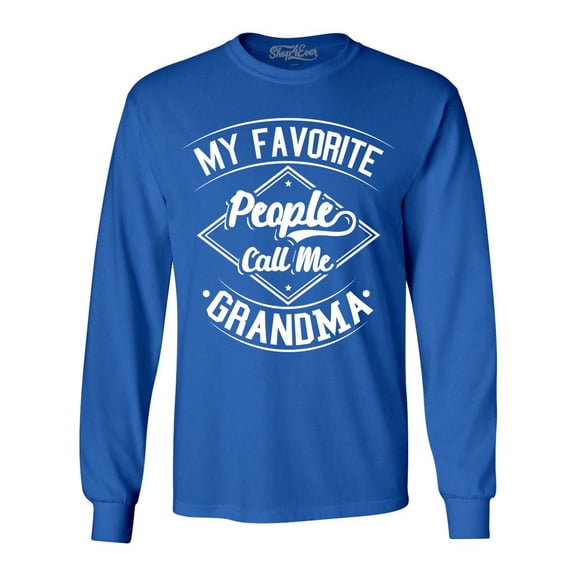 Shop4Ever Men's My Favorite People Call Me Grandma Long Sleeve Shirt XX-Large Royal Blue