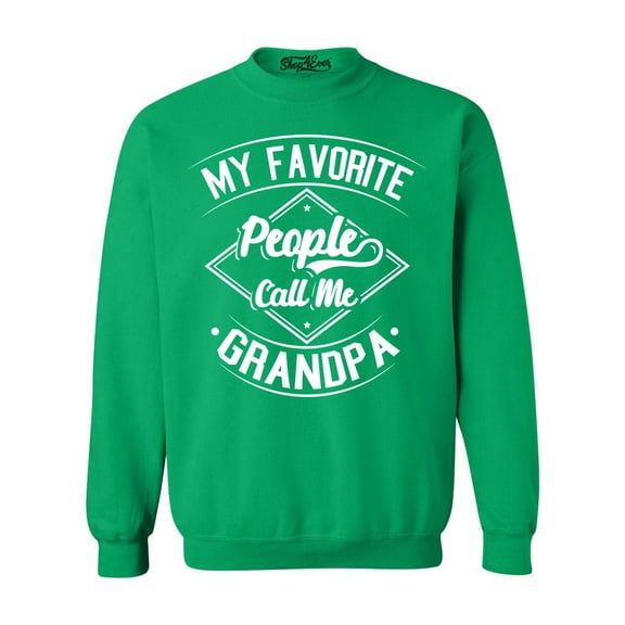 Shop4Ever Men's My Favorite People Call Me Grandpa Crewneck Sweatshirt X-Large Irish Green