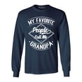 thumbnail image 1 of Shop4Ever Men's My Favorite People Call Me Grandpa Long Sleeve Shirt X-Large Navy, 1 of 5
