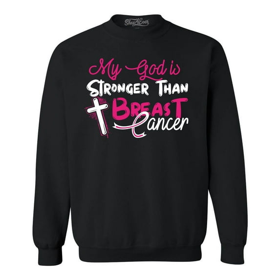 Shop4Ever Men's My God is Stronger Than Breast Cancer Crewneck Sweatshirt Small Black