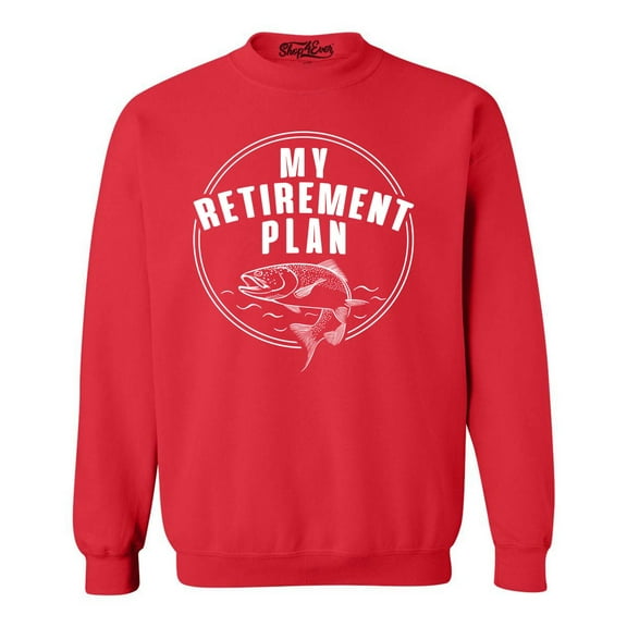 Shop4Ever Men's My Retirement Plan Fishing Crewneck Sweatshirt Large Red
