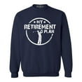 thumbnail image 1 of Shop4Ever Men's My Retirement Plan Golfing Crewneck Sweatshirt XXX-Large Navy, 1 of 5