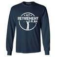 thumbnail image 1 of Shop4Ever Men's My Retirement Plan Golfing Long Sleeve Shirt Medium Navy, 1 of 5