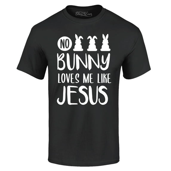 Shop4Ever Men's No Bunny Loves Me Like Jesus Easter Graphic T-shirt XXXXX-Large Black