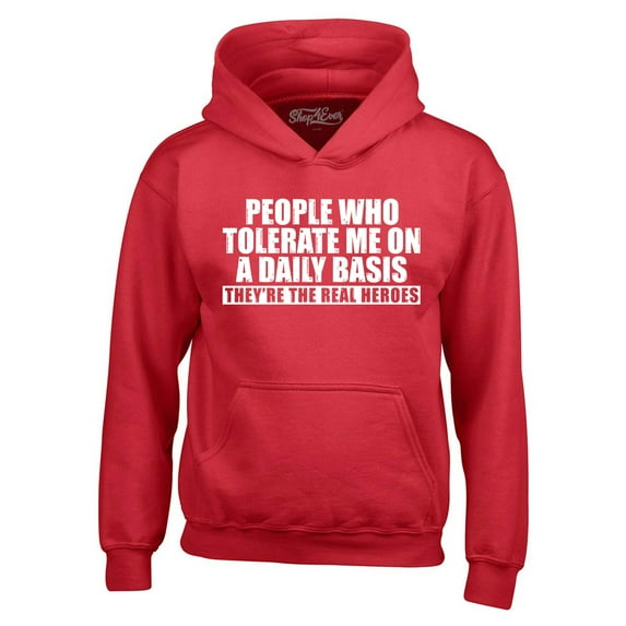 Shop4Ever Men's People Who Tolerate Me On A Daily Basis Real Heroes Hooded Sweatshirt Hoodie X-Large Red