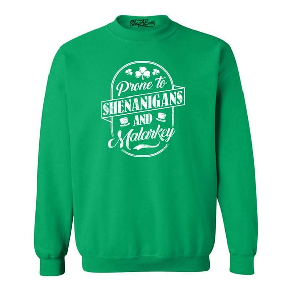 Shop4Ever Men's Prone to Shenanigans and Malarkey St. Patrick's Day Crewneck Sweatshirt X-Large Irish Green