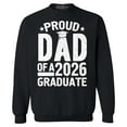 thumbnail image 1 of Shop4Ever Men's Proud Dad of a 2026 Graduate Crewneck Sweatshirt Medium Black, 1 of 5