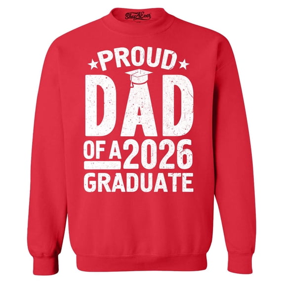 Shop4Ever Men's Proud Dad of a 2026 Graduate Crewneck Sweatshirt Medium Red