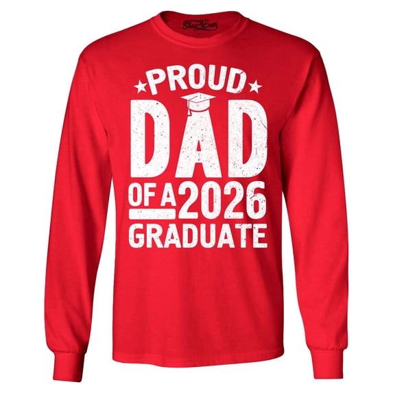 Shop4Ever Men's Proud Dad of a 2026 Graduate Long Sleeve Shirt Large Red