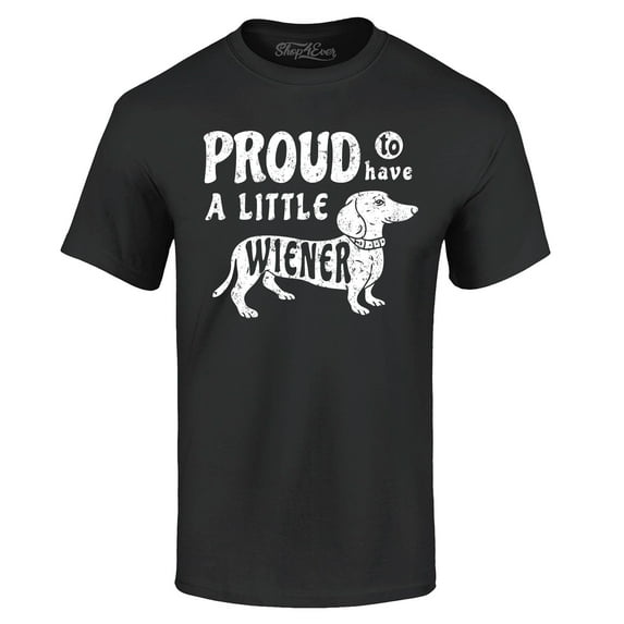 Shop4Ever Men's Proud to Have a Little Weiner Funny Dachshund Dog Graphic T-shirt X-Large Black