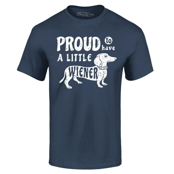 Shop4Ever Men's Proud to Have a Little Weiner Funny Dachshund Dog Graphic T-shirt X-Large Navy