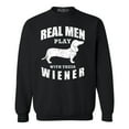 thumbnail image 1 of Shop4Ever Men's Real Men Play with Their Weiner Funny Dachshund Dog Crewneck Sweatshirt X-Large Black, 1 of 5