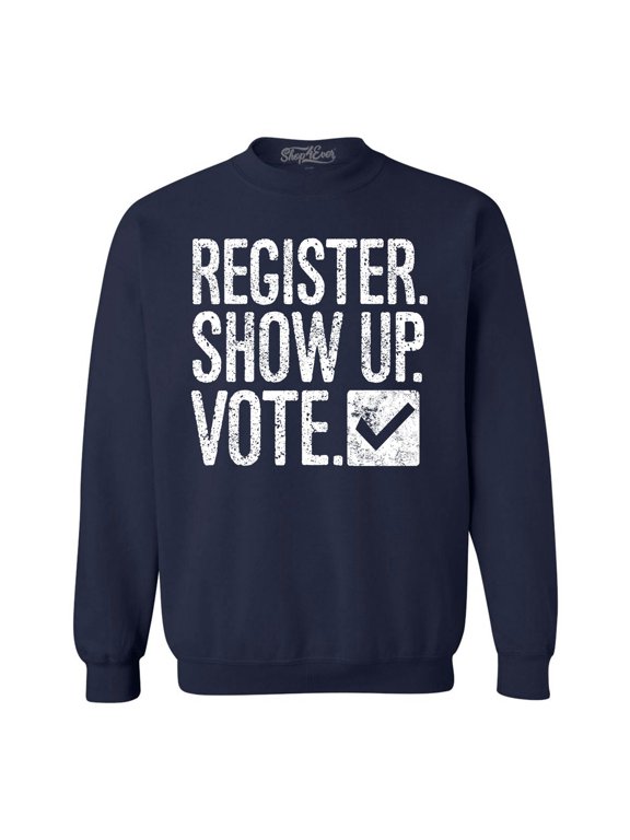 Men's Register Show Up Vote Political Crewneck Sweatshirt XX-Large Navy