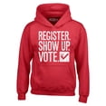 thumbnail image 1 of Shop4Ever Men's Register Show Up Vote Political Hooded Sweatshirt Hoodie Small Red, 1 of 5