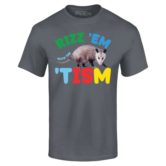 Shop4Ever Men's Rizz 'Em with the 'Tism Austism Neurodiversity Graphic T-shirt X-Large Charcoal