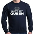 thumbnail image 1 of Shop4Ever Men's She's My Queen Matching Couples Crewneck Sweatshirt Medium Navy, 1 of 5