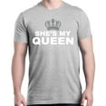 thumbnail image 1 of Shop4Ever Men's She's My Queen Matching Couples Graphic T-shirt Medium Sports Grey, 1 of 5