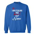 thumbnail image 1 of Shop4Ever Men's So I'm Stealing His Last Name Couples Matching Crewneck Sweatshirt Small Royal Blue, 1 of 5