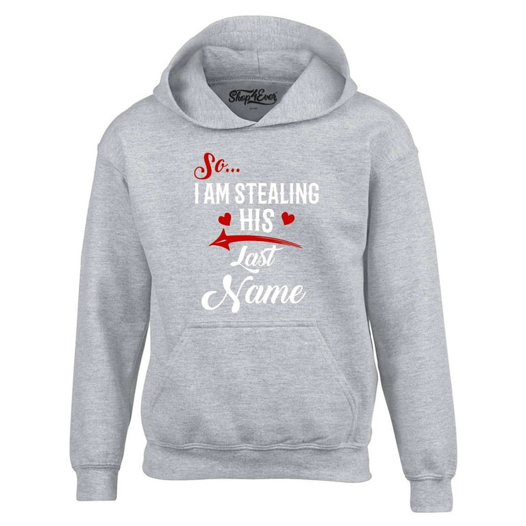 Last on sale name sweatshirts
