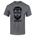 thumbnail image 1 of Shop4Ever Men's Sorry This Beard is Taken Funny Hipster Valentines Graphic T-shirt Medium Dark Heather, 1 of 5