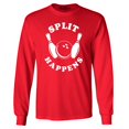 thumbnail image 1 of Shop4Ever Men's Split Happens Funny Bowling Long Sleeve Shirt Large Red, 1 of 5