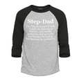 thumbnail image 1 of Shop4Ever Men's Step-Dad Definition Bonus Father Gift Raglan Baseball Shirt X-Small Heather Grey/Black, 1 of 4