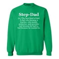 thumbnail image 1 of Shop4Ever Men's Step-Dad Definition Crewneck Sweatshirt XX-Large Irish Green, 1 of 5