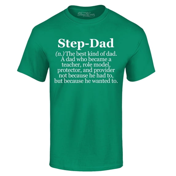 Shop4Ever Men's Step-Dad Definition Graphic T-shirt Medium Kelly