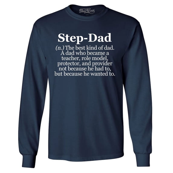 Shop4Ever Men's Step-Dad Definition Long Sleeve Shirt XXX-Large Navy