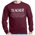 thumbnail image 1 of Shop4Ever Men's Teacher Definition Crewneck Sweatshirt XXX-Large Maroon, 1 of 5