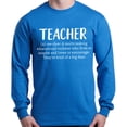 thumbnail image 1 of Shop4Ever Men's Teacher Definition Long Sleeve Shirt XXX-Large Royal Blue, 1 of 5