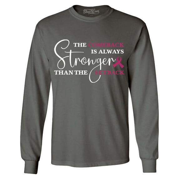 Shop4Ever Men's The Comeback is Always Stronger Than The Setback Long Sleeve Shirt XXX-Large Charcoal