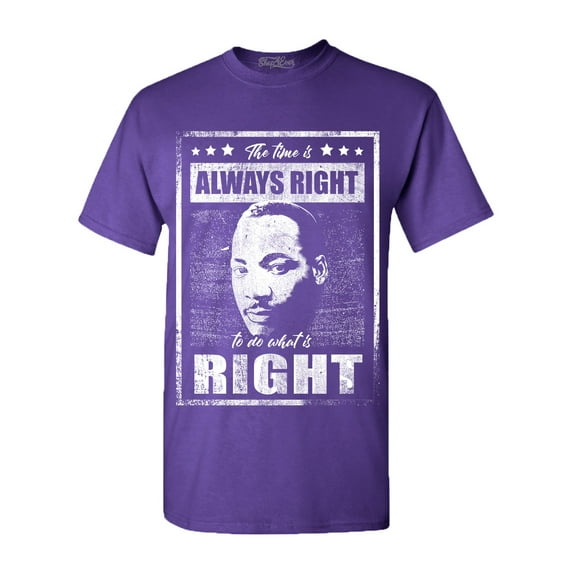 Shop4Ever Men's The Time is Always Right to Do What is Right MLK Graphic T-shirt X-Large Purple