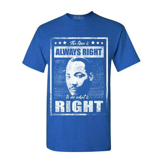Shop4Ever Men's The Time is Always Right to Do What is Right MLK Graphic T-shirt X-Large Royal Blue
