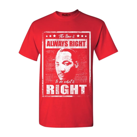 Shop4Ever Men's The Time is Always Right to Do What is Right MLK Graphic T-shirt XXXX-Large Red