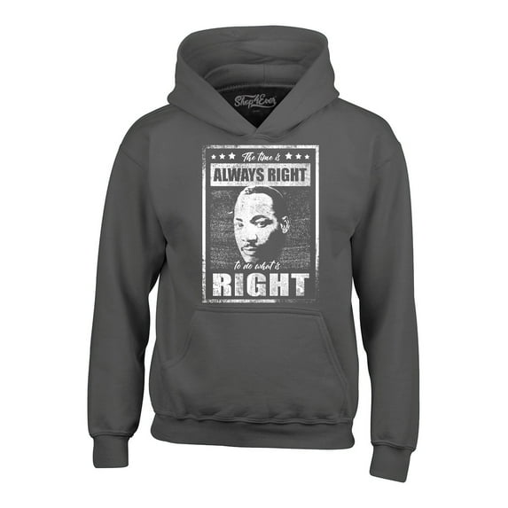 Shop4Ever Men's The Time is Always Right to Do What is Right MLK Hooded Sweatshirt Hoodie XX-Large Charcoal