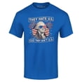 thumbnail image 1 of Shop4Ever Men's They Hate Us Cuz They Ain't Us American Flag Graphic T-shirt Medium Royal Blue, 1 of 5