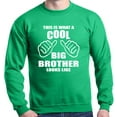 thumbnail image 1 of Shop4Ever Men's This Is What A Cool Big Brother Looks Like Crewneck Sweatshirt Medium Irish Green, 1 of 5