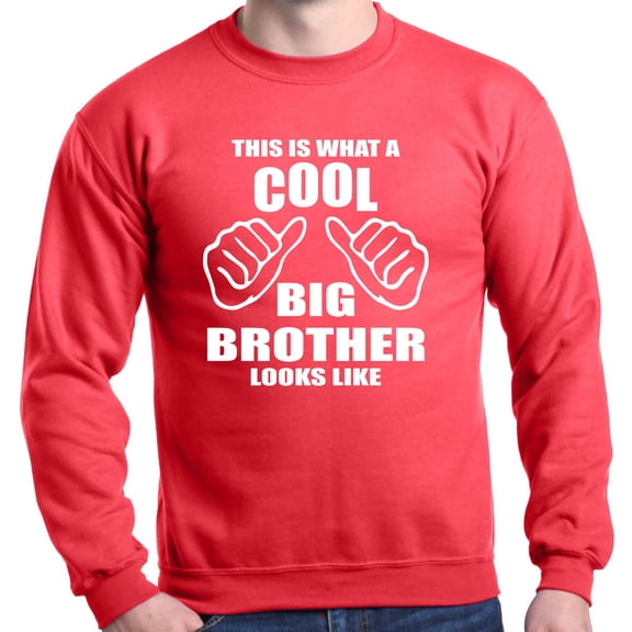 Shop4Ever Men's This Is What A Cool Big Brother Looks Like Crewneck Sweatshirt Small Red