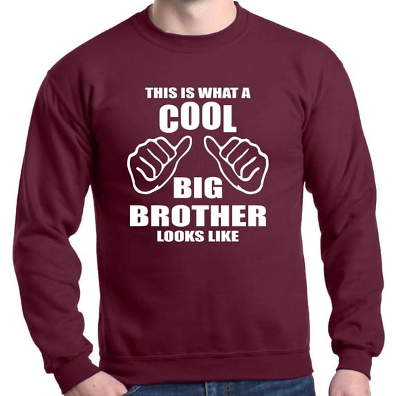 Shop4Ever Men's This Is What A Cool Big Brother Looks Like Crewneck Sweatshirt XXX-Large Maroon