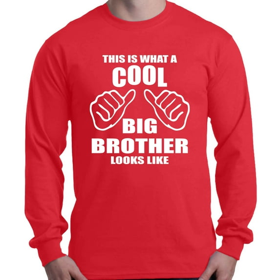 Shop4Ever Men's This Is What A Cool Big Brother Looks Like Long Sleeve Shirt Small Red