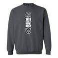 thumbnail image 1 of Shop4Ever Men's This is How I Roll Skateboard Funny Skateboarding Crewneck Sweatshirt Large Charcoal, 1 of 5