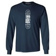thumbnail image 1 of Shop4Ever Men's This is How I Roll Skateboard Funny Skateboarding Long Sleeve Shirt XX-Large Navy, 1 of 5