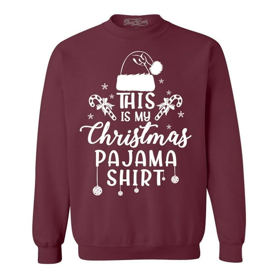 Shop4Ever Men's This is My Christmas Pajama Shirt Crewneck Sweatshirt Large Maroon